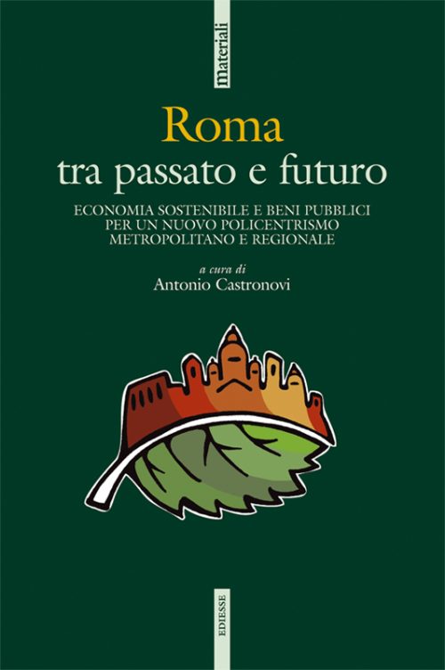 Roma tra passato e futuro