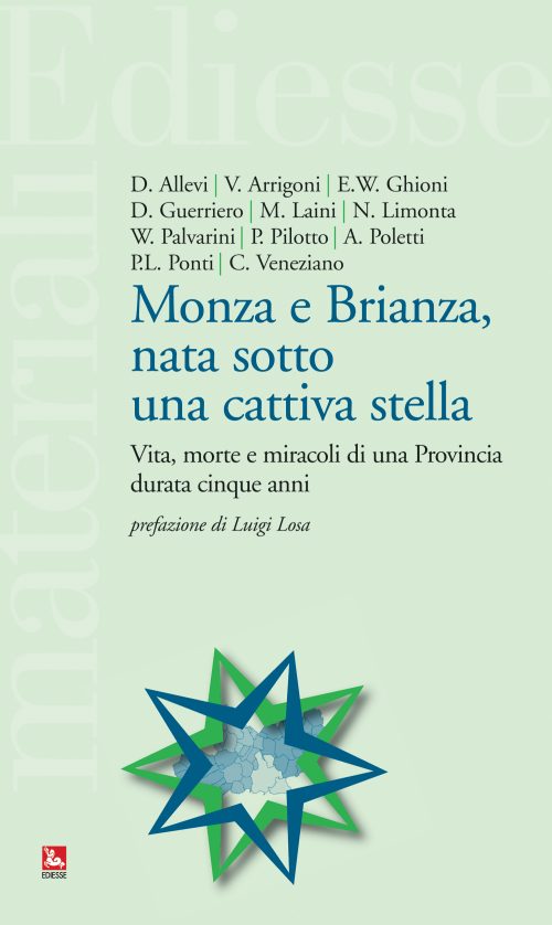 Monza e Brianza, nata sotto una cattiva stella