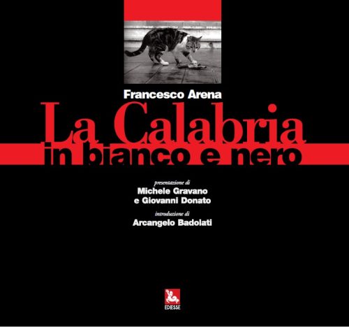La Calabria in bianco e nero