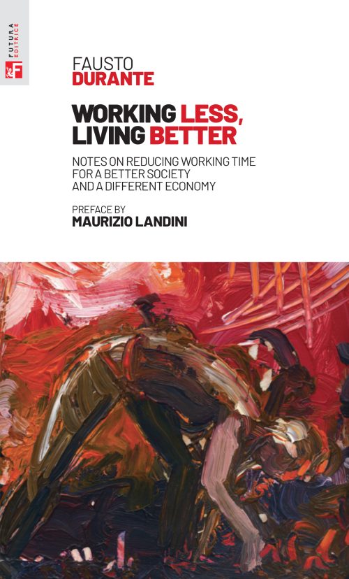 Working less, living better [EBOOK]