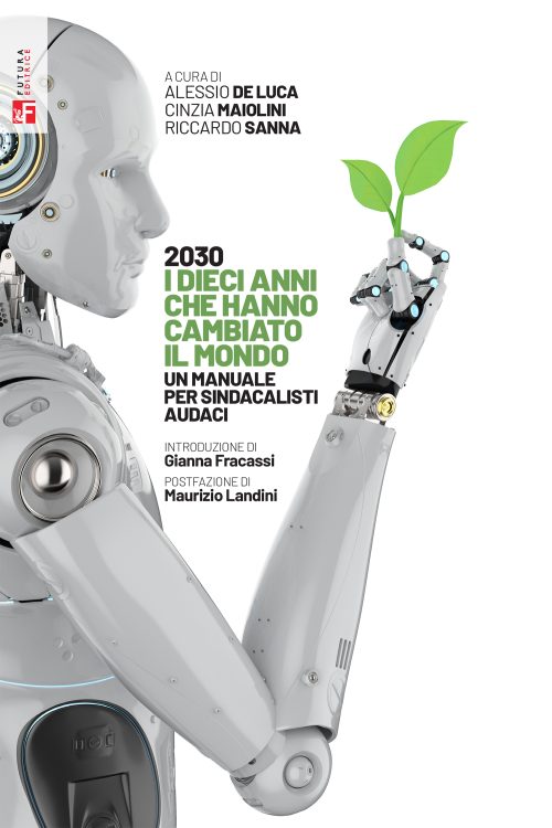 2030 - I dieci anni che hanno cambiato il mondo