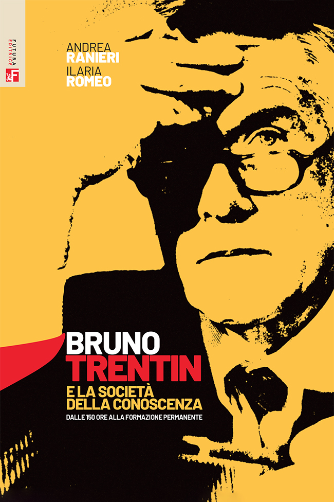 Bruno Trentin e la società della conoscenza