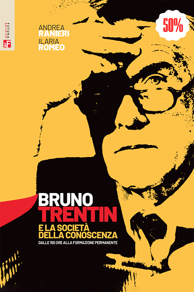 Bruno Trentin e la società della conoscenza